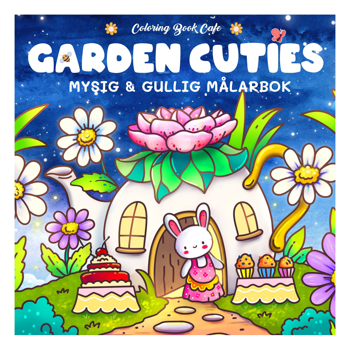 Cozy Målarbok Garden Cuties
