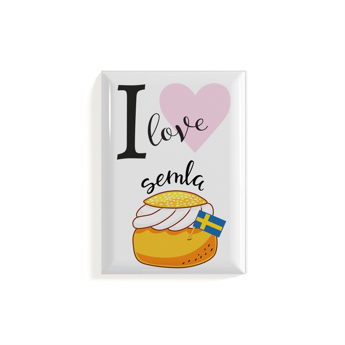 Magnet I Love Semla